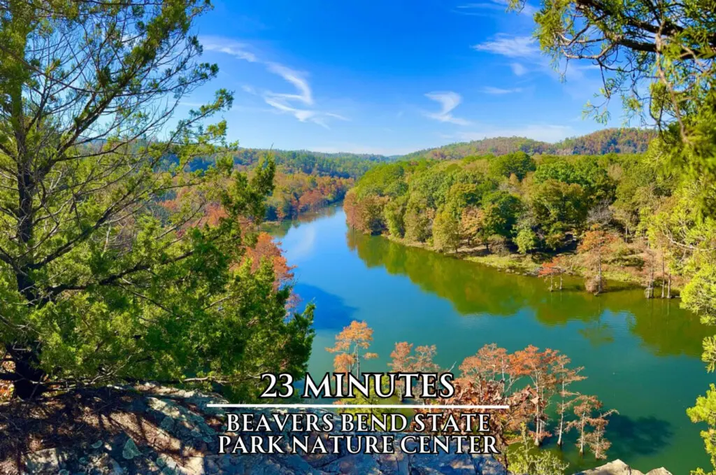 Beavers Bend State Park Nature Center is just 23 minutes away for an easy afternoon escape into the woods.